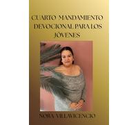 CUARTO MANDAMIENTO DEVOCIONAL PARA LOS JÓVENES