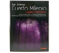 Cuarto Milenio. Lugares misteriosos