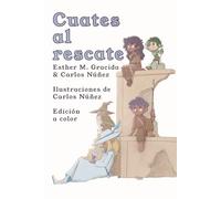 Cuates al rescate: Edición a color