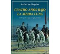 Cuatro Años Bajo La Media Luna: Diario De La Primera Guerra Mundial En