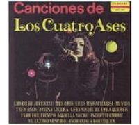 Cuatro Ases - Canciones De Los Cuatro Ases