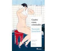 CUATRO CASOS CRIMINALES: 62 (Maestros de la Literatura Japonesa)