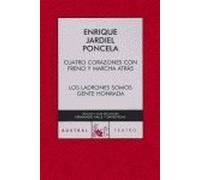 Cuatro corazones con freno y marcha atrás / Los ladrones somos gente honrada: 1 (Contemporánea)