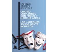 Cuatro corazones con freno y marcha atrás / Los ladrones somos gente honrada | Enrique Jardiel Poncela