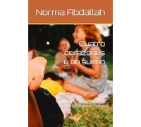 Cuatro corazones y un sueño: Donde los ángeles danzan