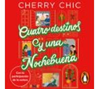 Cuatro Destinos Y Una Nochebuena (audiolibro)