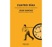 Cuatro días. | Joan Sanchis, Andreu Escrivà