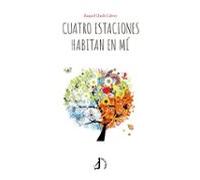 Cuatro Estaciones Habitan En Mí