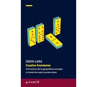 Cuatro fronteras: Una reinterpretación de la geopolítica europea