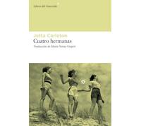 Cuatro Hermanas 4ｦed: 53 (Libros del Asteroide)