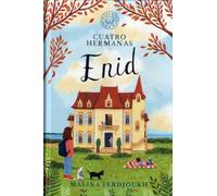 Cuatro Hermanas: Enid