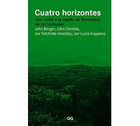 Cuatro horizontes – Una visita a la capilla de Ronchamp de Le Corbusier – Gustavo Gili, SL