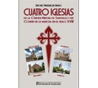 Cuatro Iglesias De La Orden Militar De Santiago Del Común De La Mancha