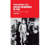 Cuatro Mendrugos De Pan (ebook)