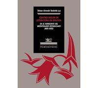 Cuatro siglos de literatura en Bolivia en el horizonte del bicentenario republicano (1825) 2025: 184 (Iluminaciones)