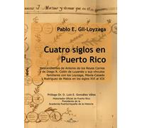 Cuatro siglos en Puerto Rico (SIN COLECCION)