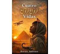 CUATRO VIDAS: BASADO EN FICCION, MISTERIO, Y REALIDAD