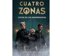 Cuatro Zonas: Voces de los desheredados (Zona segura)