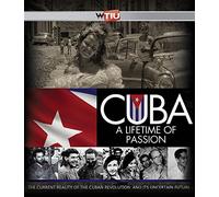 Cuba: A Lifetime of Passion [DVD]