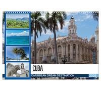 CUBA CARIBBEAN DREAM DESTINATION (Wall Calendar 2026 DIN A3 landscape), CALVENDO 12 Month Wall Calendar: Cuba - The Antilles Island attracts with white dream beaches and a versatile fascinating nature