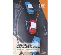 Cuba-EE.UU: la hora del deshielo: 21 (Reportajes 360º)