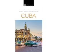 Cuba (Guías Visuales): Inspirate, planifica, descubre, explora (Guías de viaje)