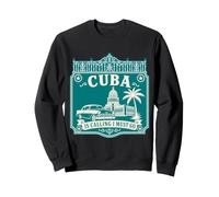 Cuba is Calling and I Must Go - Camiseta de Regalo de Viaje Sudadera