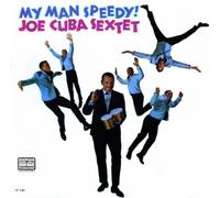 Cuba, Joe (Sextet) - My Man Speedy (US Import)