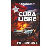 Cuba Libre: Day Zero Approaches