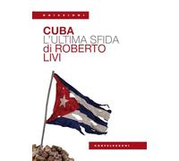 Cuba. L'ultima sfida (Obiezioni)