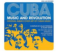 Cuba: Music and Revolution: Original Album Cover Art of Cuban Music, The Record Sleeve Designs of Revolutionary Cuba 1960-85