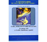 Cuba, otro escenario de lucha: La Guerra Civil y el exilio republicano: 24 (Tierra Nueva e Cielo Nuevo)