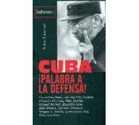 Cuba ¡palabra A La Defensa!