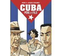 Cuba: Père et fils
