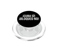 Cuba Si Bloqueo No Frase Cubana Espanol Politica PopSockets PopGrip para MagSafe