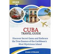 Cuba Travel Guide 2026