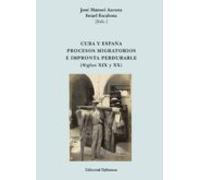 Cuba Y España Procesos Migratorios E Impronta Perdurable (siglos Xix Y