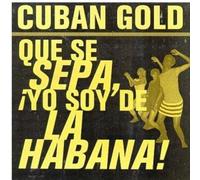 Cuban Gold: Que Se Sepa / Various