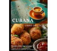 Cubana: Libro de Cocina