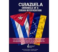 Cubazuela: Chronicle of a Cuban Intervention (Infinite War)