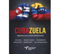 Cubazuela: Chronicle of the Cuban Intervention (Infinite War)