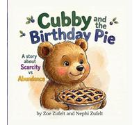 Cubby and the Birthday Pie (Wealth Mentality Young Readers)