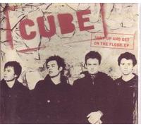 Cube - Shut Up & Get on the Floor