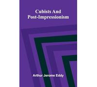 Cubists and Post-Impressionism