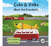 Cubs & Volks Meet the Presidents
