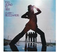 Cuby & Blizzards - Too Blind to See