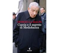 Cuccia e il segreto di Mediobanca (Scintille)