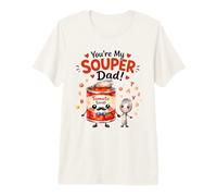 Cuchara de Sopa de Tomate You'Re My Souper Dad Camiseta Premium