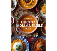 Cucina Indiana Facile (Cucina con Krishna)