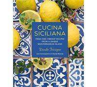 Cucina Siciliana: Fresh and vibrant recipes from a unique Mediterranean island (Cucina Cookbooks)
